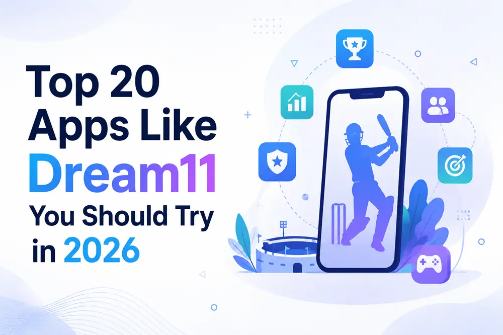 Top 20 Apps Like Dream11 You Should Try in 2026