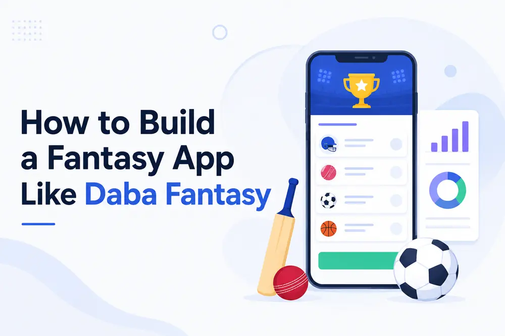 How to Build a Fantasy App Like Daba Fantasy